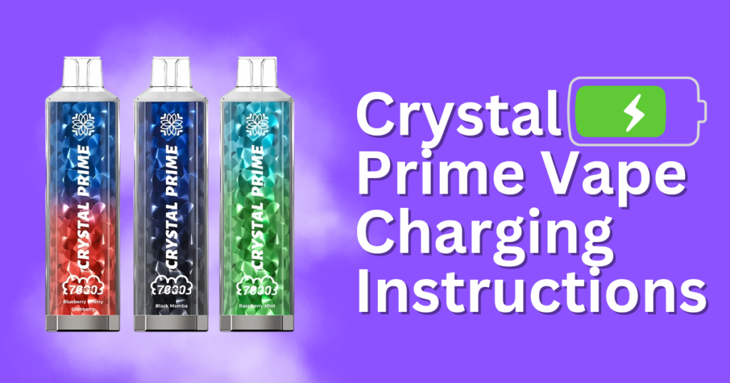 Crystal Prime Vape Charging Instructions